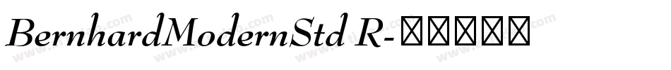 BernhardModernStd R字体转换